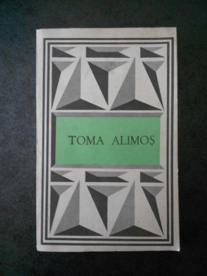 TOMA ALIMOS. TEXTE POETICE ALESE foto