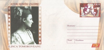 Romania, Actori romani celebri, Ilinca Tomoroveanu, intreg postal necirculat foto