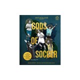 Men in Blazers Present Gods of Soccer: The Pantheon of the 100 Greatest Soccer Players (According to Us)