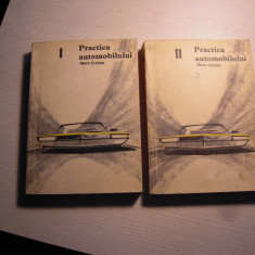 LOT de 2 carti Practica automobilului, volumul I si II (Petre Cristea), 1966