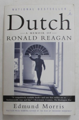 DUTCH - A MEMOIR of RONALD REAGAN by EDMUND MORRIS , 2000 , PAGINA DE TITLU LIPSA foto