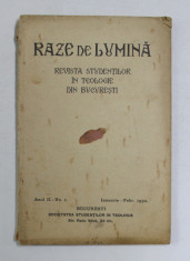 RAZE DE LUMINA , REVISTA STUDENTILOR IN TEOLOGIE DIN BUCURESTI , ANUL II , NR. 1 , IANUARIE - FEBRUARIE , 1930 foto