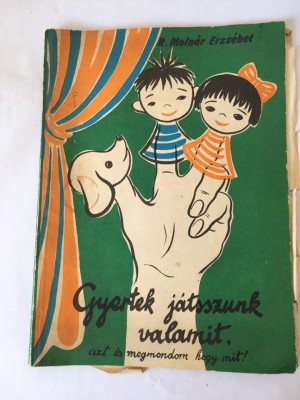 T - Gyertek j&amp;aacute;tsszunk valamit, azt is megmondom, hogy mit! Bucuresti 1984 foto