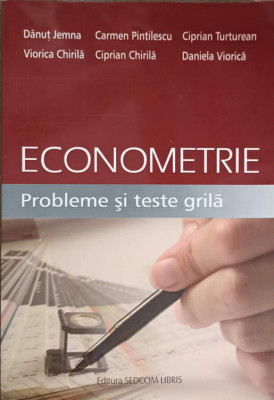 ECONOMIE. PROBLEME SI TESTE GRILA-D. JEMNA, C. PINTILESCU, C. TURTUREAN, V. CHIRILA, C. CHIRILA, D foto