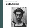 Paul Strand: Aperture Masters of Photography, 2014