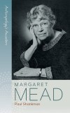 Margaret Mead | Paul Shankman