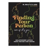 Finding Your Person : Even If It&#039;s You