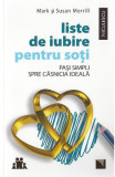 Liste de iubire pentru soti. Pasi simpli spre casnicia ideala - Niculescu