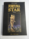 FORTUNA STAR (roman; in limba franceza) - Anton ANGHEL
