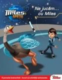 Cumpara ieftin Miles in spatiu. Ne jucam cu Miles/***
