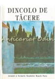 Cumpara ieftin Dincolo De Tacere - Jurnalul Si Scrisorile Benedettei Bianchi Porro