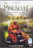 DVD animatie: Minuscule - Aventura furnicutelor ratacite ( original - vezi descriere )