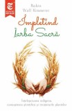 Impletind iarba sacra - Robin Wall Kimmerer - Brosata - Carte spiritualitate - Herald