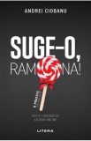 Suge-o Ramona!