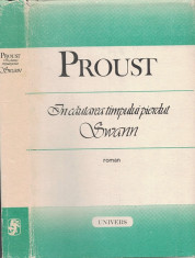 In Cautarea Timpului Pierdut. Swann - Marcel Proust foto