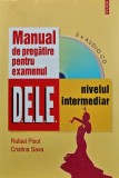 Cumpara ieftin Manual de pregatire pentru examenul D.E.L.E, nivel intermediar (include 2 CD-uri) - 2007 - Rafael Pisot (@E121)