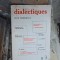 Revue Trimestrielle /dialectiques nr.3