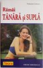 Ramai tanara si supla &ndash; Francoise Cottarel