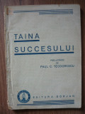 PAUL C. TEODORESCU - TAINA SUCCESULUI - 1944