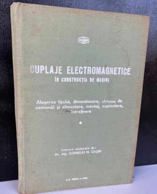 Cuplaje Electromagnetice in constructia de masini - 1990 foto