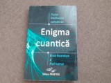 BRUCE ROSENBLUM - ENIGMA CUANTICA_FIZICA INTALNESTE CONSTIINTA , 2011