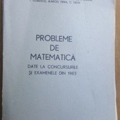 Probleme de matematica date la concursurile si examenele din 1983- T.Andreescu, D.Andrica