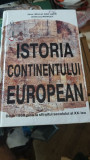Istoria Continentului European - Jean-Michel Gaillard , Anthony Rowley
