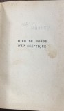 Tour du monde d un sceptique (Turul lumii pentru un sceptic- carte in franceza)- Aldous Huxley