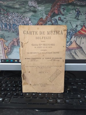 Mihail Tănăsescu și Vasile Soloveanu, Carte de muzică, Solfegii pentru clasa III-a secundară de băieți și de fete, ed. X Cartea Rom&amp;acirc;nească c. 1930 156 foto