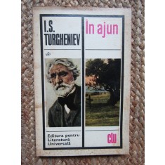 I.S. Turgheniev, &Icirc;n ajun, Clasicii Literaturii Universale, București 1969