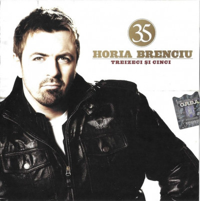 CD Horia Brenciu &amp;lrm;&amp;ndash; 35 (Treizeci Și Cinci), original, holograma foto