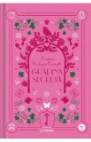 Gradina secreta - Frances Hodgson Burnett