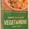 Carte de bucate Vegetariene - Corinne T. Netzer