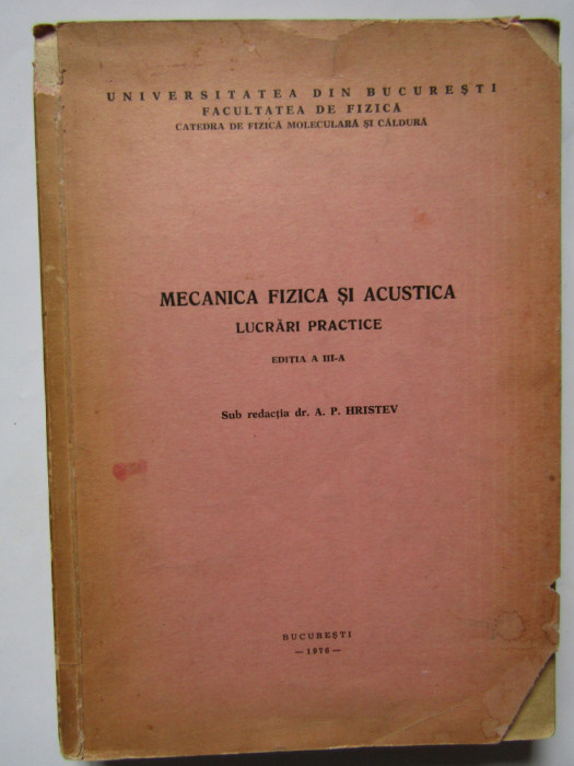 MECANICA FIZICA SI ACUSTICA - LUCRARI PRACTICE -A. P. HRISTEV