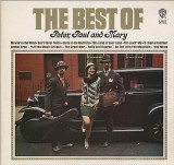 VINIL Peter, Paul &amp; Mary &lrm;&ndash; The Best Of Peter, Paul And Mary (VG+), Folk