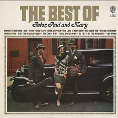 VINIL Peter, Paul & Mary ‎– The Best Of Peter, Paul And Mary (VG+)