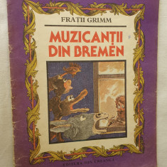 MUZICANTII DIN BREMEN Carte veche de povesti anul 1984 Fratii Grimm - ilustrata