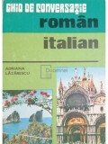 Adriana Lazarescu - Ghid de conversatie roman-italian (Editia: 1977)