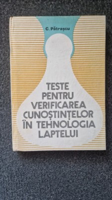 TESTE PENTRU VERIFICAREA CUNOSTINTELOR IN TEHNOLOGIA LAPTELUI - Patrascu foto