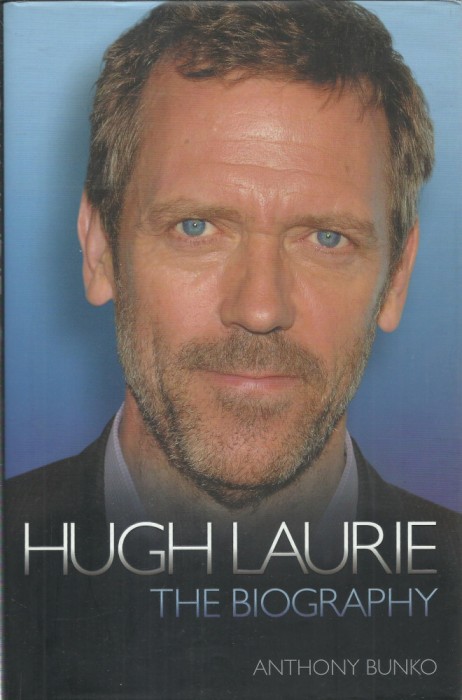 AS - BUNKO ANTHONY - HUGH LAURIE. THE BIOGRAPHY, LIMBA ENGLEZA