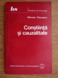 Constiinta si cauzalitate/ Mihaela Vlasceanu