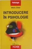 INTRODUCERE IN PSIHOLOGIE-MIELU ZLATE-360851
