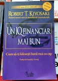 Un IQ financiar mai bun - R. T. Kiyosaki