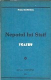 Nepotul lui Sisif - Radu Sorescu, carte literatura romana, editura Cardinal 1994, stare buna, coperta cartonata, 110 pagini