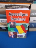 Apocalipsa Romaniei - Victor Duta, Editura Stefan, 2008, 584 pagini - Istorie