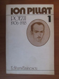 Ion Pillat - Poezii 1906 - 1918 ( vol. I )