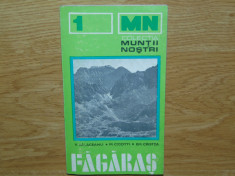 COLECTIA MUNTII NOSTRI -MUNTII FAGARAS NR:1 -CU HARTA foto