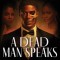 A Dead Man Speaks