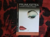 g0 Frumusețea, O Istorie a Eternului Feminin - D. Paquet
