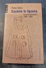 Castele in Spania cronica de familie 1949 - 1959 Petre Sirin
